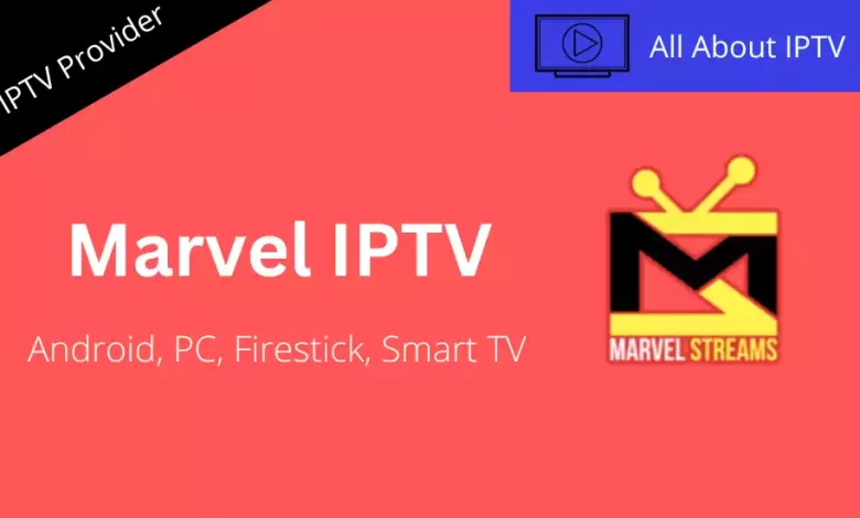 Download MARVEL TV 4K IPTV APK With Full Activation Code
